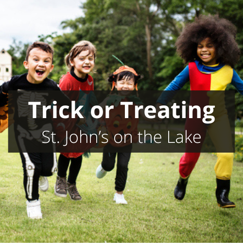 Trick or Treating at St. John’s on the Lake Kids Impact Community