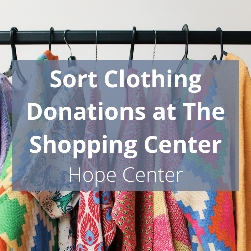 Sort Clothing Donations at The Shopping Center