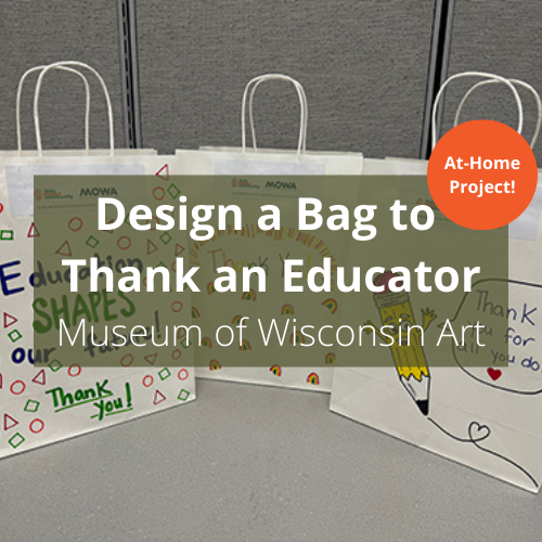 Design a Bag to Thank an Educator